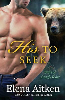 His to Seek: A BBW Paranormal Shifter Romance by Elena Aitken