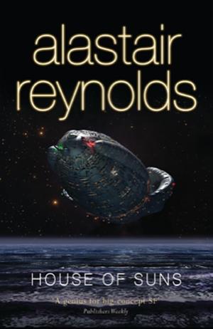 House of Suns by Alastair Reynolds