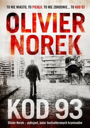 Kod 93 by Olivier Norek