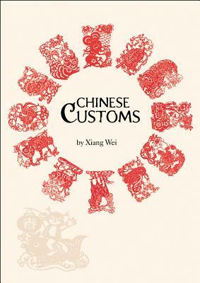 Chinese Customs by Xiang Wei