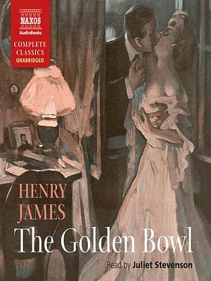 The Golden Bowl by Henry James