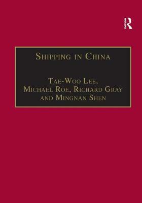 Shipping in China by Tae-Woo Lee, Mingnan Shen