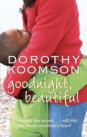 Goodnight, Beautiful by Dorothy Koomson