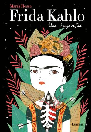 Frida Kahlo: Una biografía by María Hesse