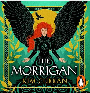 The Morrigan by Kim Curran