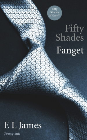 Fifty Shades - Fanget by E.L. James