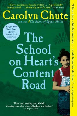 The School on Heart's Content Road by Carolyn Chute