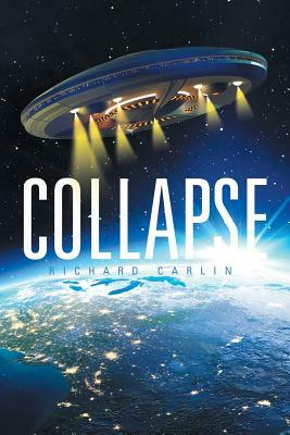 Collapse by Richard Carlin