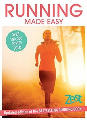 Running Made Easy: Updated edition of the bestselling running book (Made Easy (Collins & Brown)) by Zest Magazine, Lisa Jackson, Susie Whalley