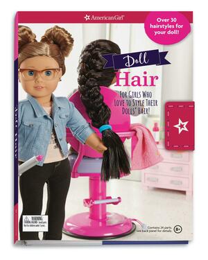 Doll Hair: For Girls Who Love to Style Their Dolls' Hair! by Emily Osborn