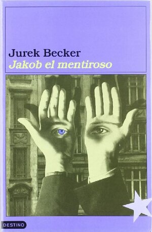 Jakob el Mentiroso by Jurek Becker