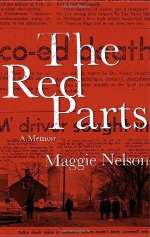 The Red Parts by Maggie Nelson