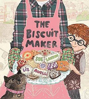 The Biscuit Maker by Sue Lawson