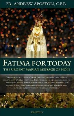 Fatima For Today by Andrew Apostoli