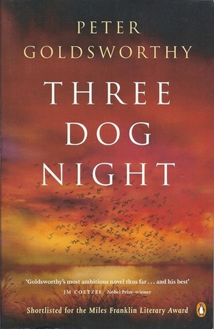 Three Dog Night by Peter Goldsworthy