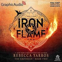 Iron Flame (Part 1 of 2)(Dramatized Adaptation) by Rebecca Yarros