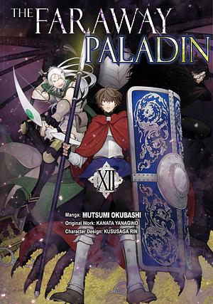 The Faraway Paladin (Manga), Vol. 12 by Kanata Yanagino, Mutsumi Okubashi