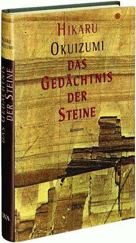 Das Gedächtnis der Steine by Hikaru Okuizumi