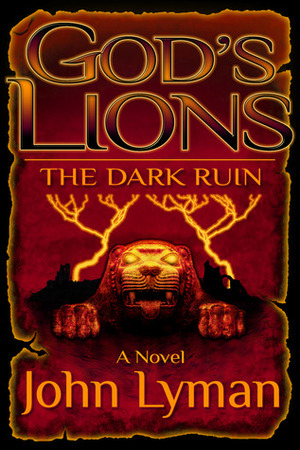 The Dark Ruin by John Lyman