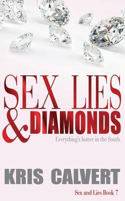 Sex, Lies & Diamonds by Kris Calvert