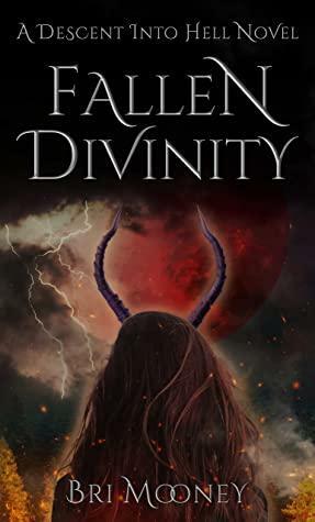 Fallen Divinity by Bri Mooney