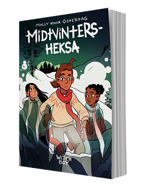 Midtvintersheksa by Molly Knox Ostertag