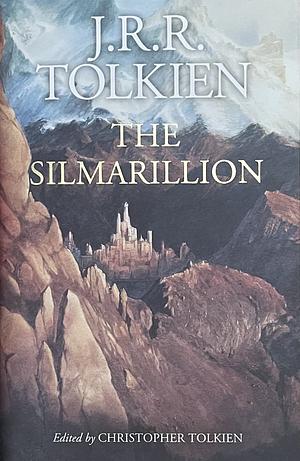 The Silmarillion by J. R. R. Tolkien (Author); Christopher Tolkien (Editor)