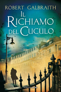 Il richiamo del cuculo by Robert Galbraith