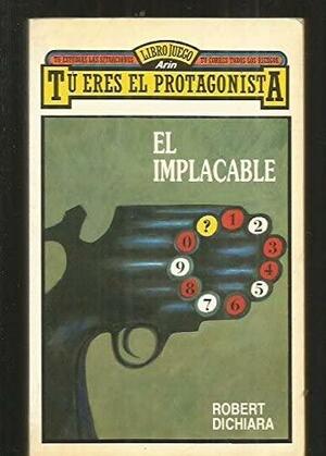 El Implacable by Robert DiChiara, Margarita Cavándoli