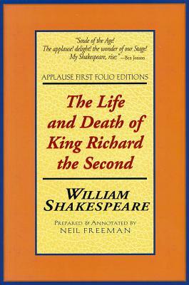 The Life and Death of King Richard the Second by William Shakespeare