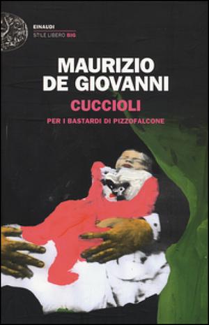 Cuccioli per i Bastardi di Pizzofalcone by Maurizio de Giovanni