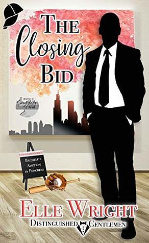 The Closing Bid by Elle Wright