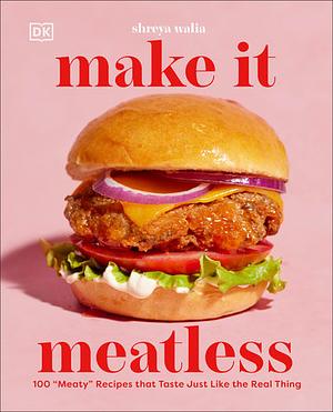 Make It Meatless by 