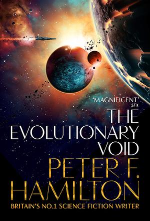 The Evolutionary Void by Peter F. Hamilton