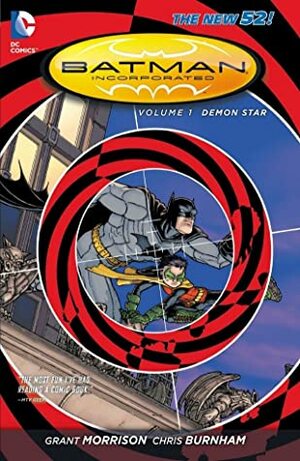 Batman Incorporated, Volume 1: Demon Star by Grant Morrison, Frazer Irving, Chris Burnham, Andres Guinaldo