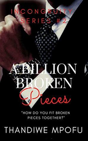 A Billion Broken Pieces by Thandiwe Mpofu