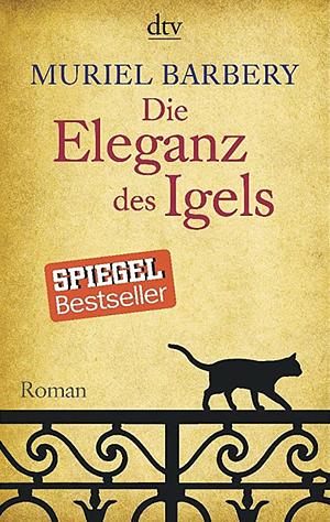 Die Eleganz des Igels by Muriel Barbery