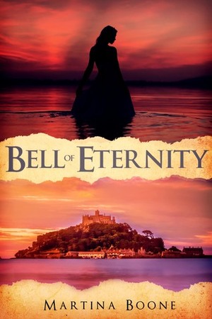 Bell of Eternity by Martina Boone