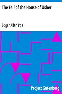 The Fall of the House of Usher by Edgar Allan Poe