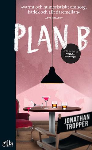 Plan B by Jonathan Tropper