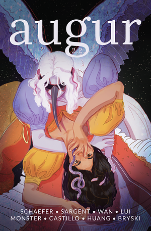 Augur Issue 2.2 by Lynne Sargent, K.T. Bryski, Minying Huang, Sfe R Monster, Keith J. Castillo, Quinn Lui, amanda wan, C.A. Schaefer