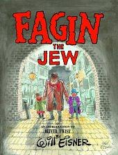 Fagin the Jew 10th Anniversary Edition by Will Eisner