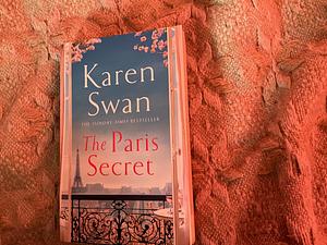 The Paris secret by Karen Swan