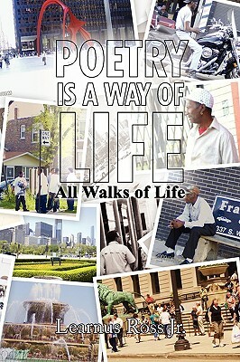 Poetry Is a Way of Life by L. B.