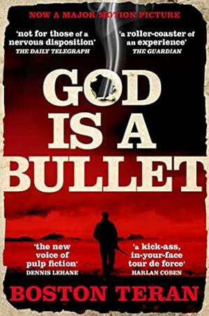 God Is a Bullet by Boston Teran