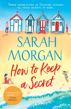 How To Keep A Secret by Sarah Morgan
