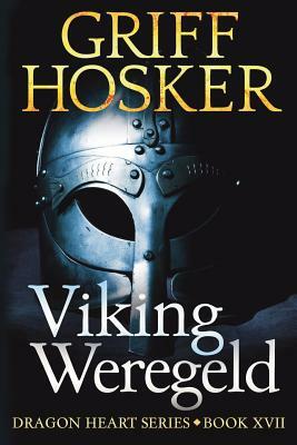 Viking Weregeld by Griff Hosker