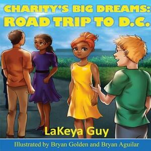 Road Trip to D.C. by Lakeya T. Guy