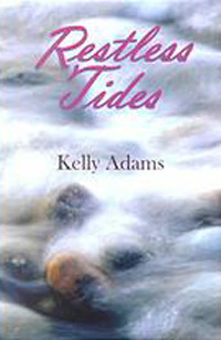 Restless Tides by Kelly Adams