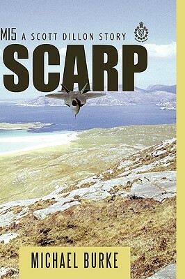 Scarp: A Scott Dillon Story by Michael Burke